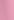 Rosa/Pink