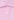 Rosa/Pink